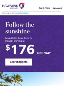 Cozy up to our Hawai‘i fall fares