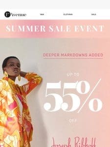 DEEPER MARKDOWNS! ? Up to 55% off Spring/Summer