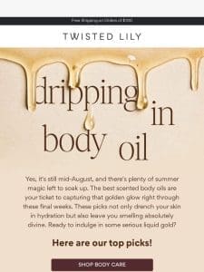 DRIPPING IN BODY OIL