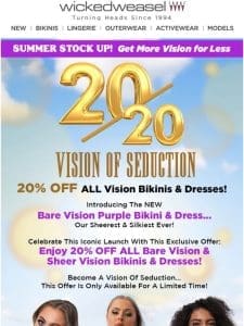 Dare to go BARE -all the way! ? 20% OFF ALL Vision Ranges