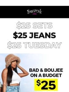 Don’t Miss Out! $25 Jeans & Sets This Tuesday!