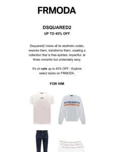 Dsquared2 up to 45% OFF