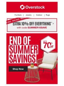 END OF SUMMER SAVINGS Start NOW — Up To 70% Off