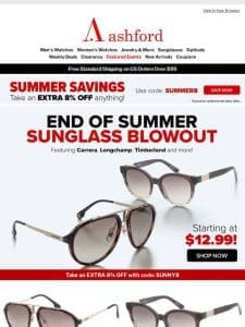 End of Summer Sunglass Blowout – Starting at Just $12.99!