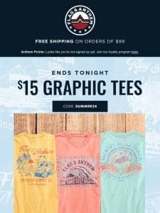 Ends TONIGHT: $15 Graphic Tees