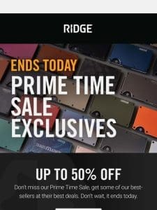 Ends Today: Up to 50% off