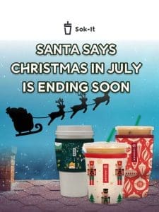 Ends Tomorrow ? Christmas in July Sale