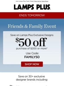 Ends Tomorrow! Friends & Family $50 Off Coupon