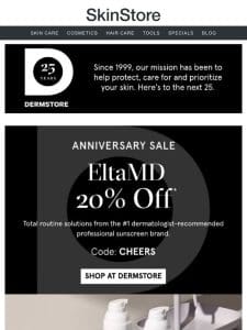 Enjoy up to 25% off at Dermstore’s Anniversary Sale