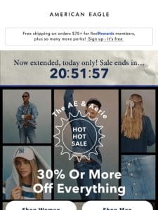 Extended! Today only: 30% or more off all AE & Aerie