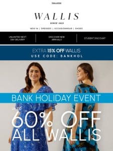 Extra 15% off for Bank Holiday Monday