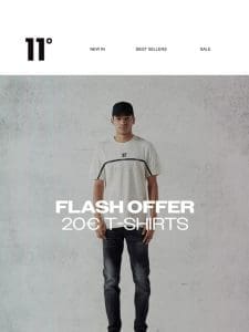 FLASH OFFER | €20 T-Shirts