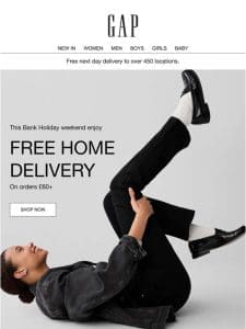 FREE home delivery† & NEW arrivals