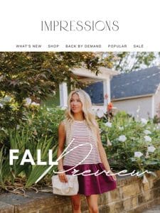 Fall is around the corner! Shop the Fall Preview collection! ?