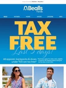 Final 3 days for Florida Tax Free savings!