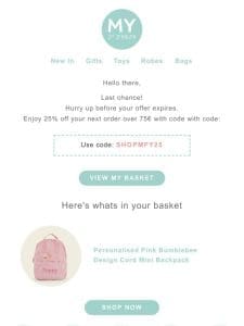 Final Call! Take 25% Off Your Basket