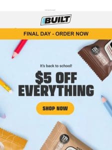 Final Day – Get $5 off every box!