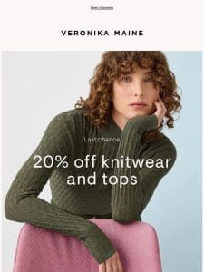 Final hours: 20% off knitwear and tops