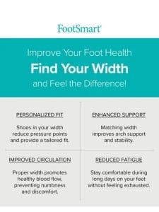 Find Your Width & Improve Your Foot Health