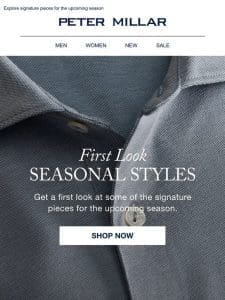 First Look: Seasonal Styles