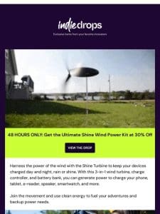 Flash deal: 30% Off the Ultimate Shine Wind Power Kit