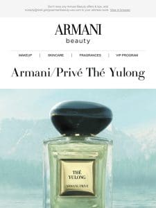 Freshen Up Your Scent With Armani/Privé Thé Yulong