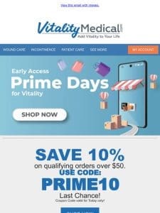 Friend，Last Chance， 10% Off， Prime Days for Vitality!