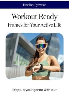 Get Active with Our Durable Frames!