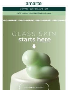 Glass Skin Starts Here