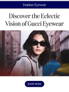 Gucci: Our Brand of the Week