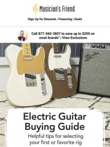 Guitar buying 101: Learn more， shop smart