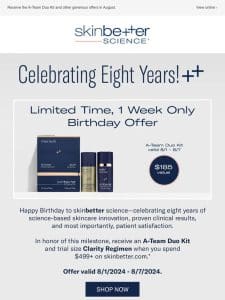 Happy Birthday to skinbetter science!