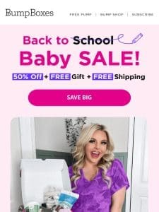 Hey —， Back to BABY SALE starts NOW!