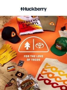 Huckberry x Tacoma: For the Love of Tacos