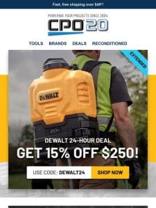 Hurry! DEWALT 24-Hour Sale Extended – 15% Off Tools!