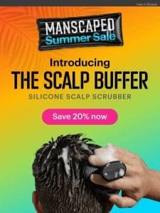 Introducing The Scalp Buffer – our NEW silicone scrubber