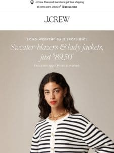 Lady jackets & sweater-blazers， just $89.50