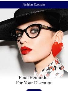 Last Chance: 5% Off Your Fashion Eyewear!