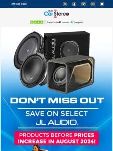 Last Chance to Save on Select JL Audio Products ? Price Increase in August 2024!