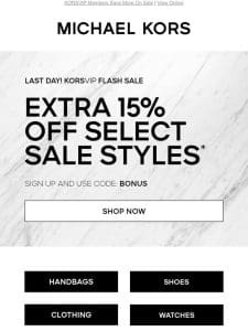 Last Day For An Extra 15% Off