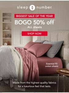 Limited Time! BOGO 50% Off ALL Sheets