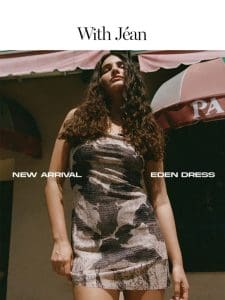 MEET THE EDEN DRESS