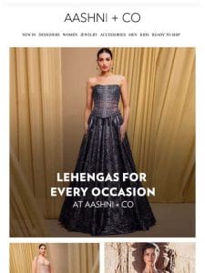 Modern to classic lehengas for every occasion!