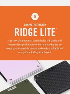 NEW Meet Ridge Lite