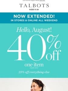 NOW EXTENDED: 40% off 1 ALL WEEKEND!