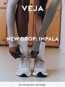 New drop: Impala