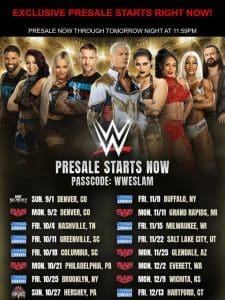 ? ON SALE NOW! 18 Brand New WWE Live Events with Passcode: WWESLAM