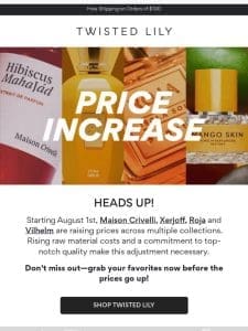 PRICE INCREASE REMINDER