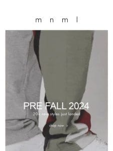 Pre Fall 2024: 20+ new styles just landed