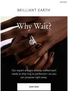 Propose with a ready to ship ring